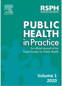 PUBLIC HEALTH in Practice An Official Journal of the Royal Society for Public Health (PHP)