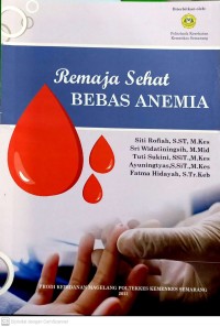 Remaja Sehat Bebas Anemia