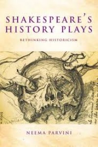 Shakespeare's history plays :rethinking historicism