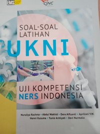 Soal-soal Latihan UKNI Uji Kompetensi Ners Indonesia