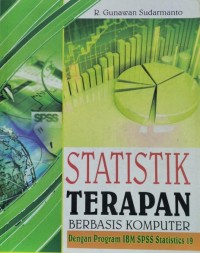 Statistik Terapan Berbasis Komputer Dengan Program IBM SPSS Statistic 19