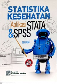 Statistika Kesehatan : Aplikasi Stata dan SPSS