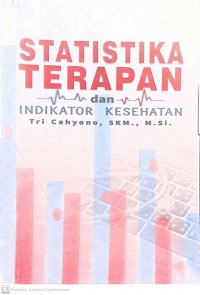 Statistika terapan dan indikator kesehatan