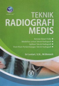 Teknik Radiolgrafi Medis