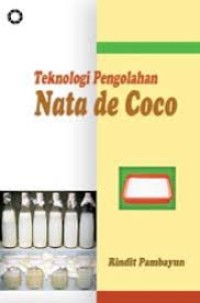 Teknologi Pengolahan Nata de Coco