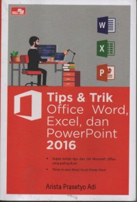 Tips & Trik Office Word, Excel, dan PowerPoint 2016