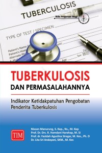 Tuberculosis dan Permasalahannya