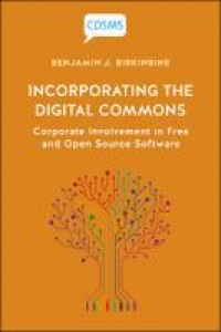 Incorporating the digital commons corporate involvement in free and open source software