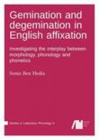 Gemination and degemination in English affixation