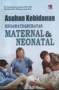 Image of Asuhan Kebidanan Kegawatdaruratan Maternal & Neonatal