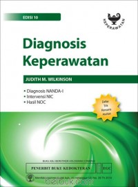 Image of Diagnosis keperawatan edisi 10 diagnosis NANDA-I, Intervensi NIC, Hasil NOC