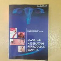 Masalah Kesehatan Reproduksi Wanita